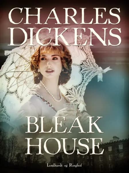 Bleak House af Charles Dickens