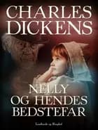 Nelly og hendes bedstefar af Charles Dickens
