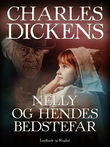 Nelly og hendes bedstefar af Charles Dickens