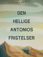 Den hellige Antonios fristelser af Gustave Flaubert