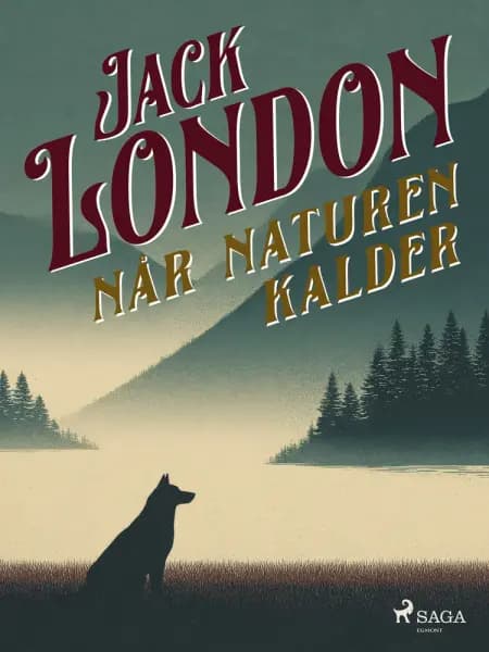 Når naturen kalder af Jack London