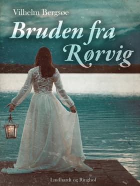Bruden fra Rørvig af Vilhelm Bergsøe