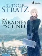Das Paradies im Schnee