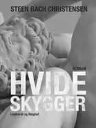 Hvide Skygger