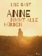 Anne nimmt alle Hürden