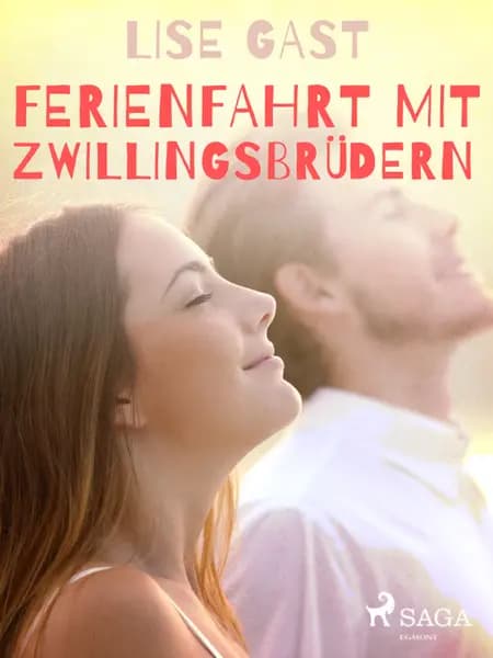 Ferienfahrt mit Zwillingsbrüdern af Lise Gast