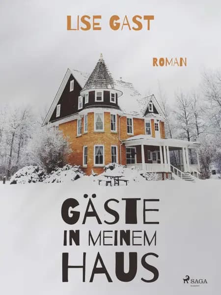 Gäste in meinem Haus af Lise Gast