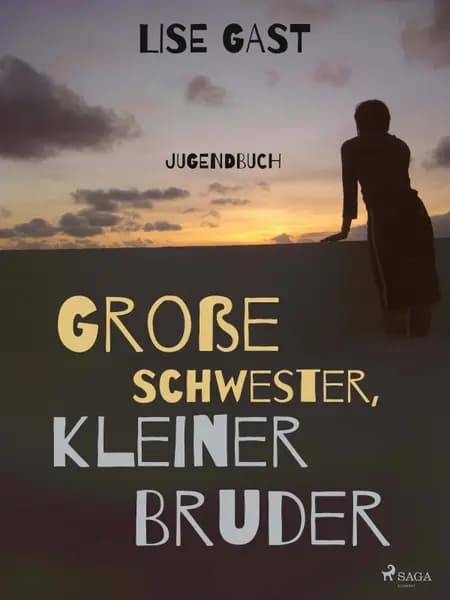 grosse schwester, kleiner bruder af Lise Gast