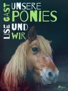 Unsere Ponies und wir