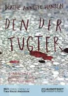Den der tugter af Dorthe Annette Hansen