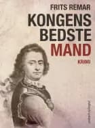 Kongens bedste mand. Historisk krimi