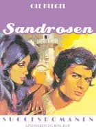 Sandrosen af Ole Blegel