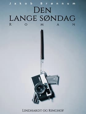 Den lange søndag af Jakob Brønnum