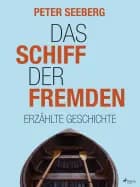 Das Schiff der Fremden af Peter Seeberg