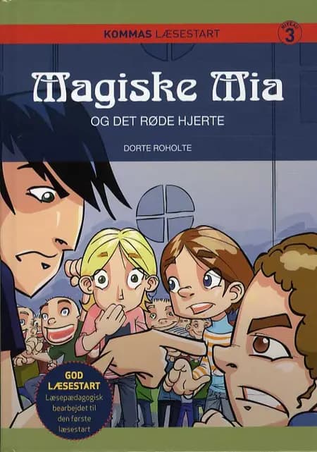 Magiske Mia og det røde hjerte af Dorte Roholte