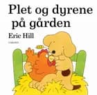 Plet og dyrene på gården af Eric Hill
