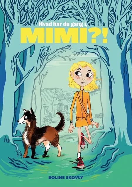 Hvad har du gang i, Mimi?! af Boline Skovly
