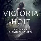 Skovens hemmelighed af Victoria Holt