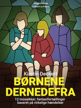 Børnene dernedefra af Kirstin Deckert