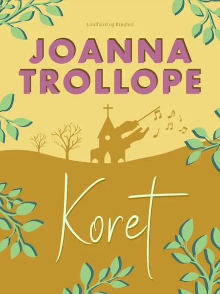 Koret af Joanna Trollope