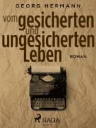 Vom gesicherten und ungesicherten Leben