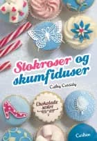 Chokoladesøstre 2: Stokroser og skumfiduser af Cathy Cassidy