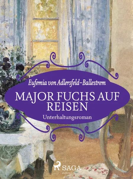 Major Fuchs auf Reisen af Eufemia von Adlersfeld-Ballestrem
