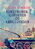 Kunstneren, Kurderen og Kærligheden