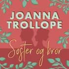 Søster og bror af Joanna Trollope