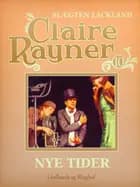 Nye tider af Claire Rayner