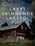 Lakes skinnende laksegl