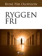Ryggen fri af Rune Pär Olofsson