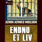 Endnu et liv af Jørn Jønke Nielsen