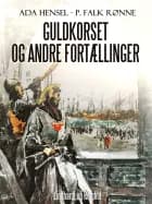 Guldkorset og andre fortællinger