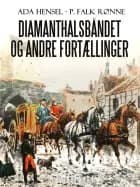 Diamanthalsbåndet og andre fortællinger