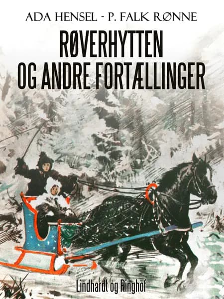 Røverhytten og andre fortællinger af P. Falk. Rønne