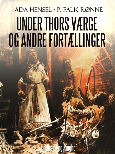 Under Thors værge og andre fortællinger af P. Falk. Rønne