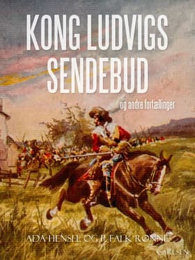 Kong Ludvigs sendebud og andre fortællinger af Ada Hensel