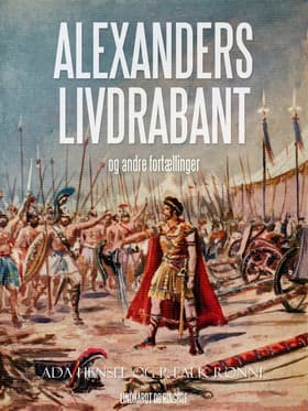 Alexanders livdrabant og andre fortællinger af Ada Hensel