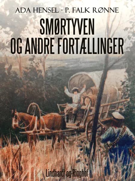 Smørtyven og andre fortællinger af P. Falk. Rønne