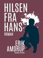 Hilsen fra Hans af Erik Amdrup