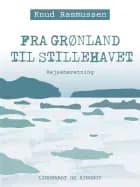 Fra Grønland til Stillehavet