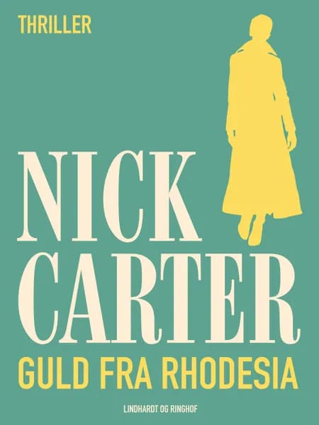 Guld fra Rhodesia af Nick Carter