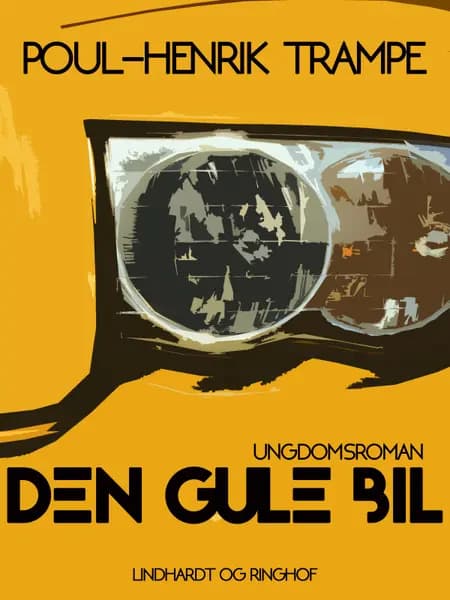 Den gule bil af Poul-Henrik Trampe