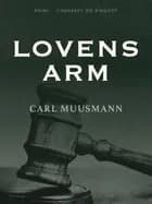 Lovens arm af Carl Muusmann