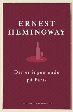 Der er ingen ende på Paris af Ernest Hemingway