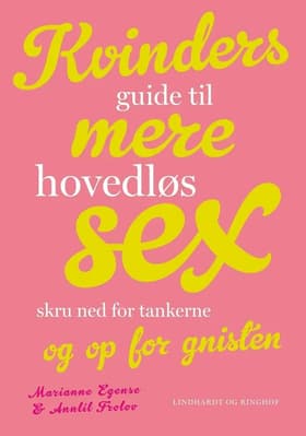 Kvinders guide til mere hovedløs sex af Annlil Frolov