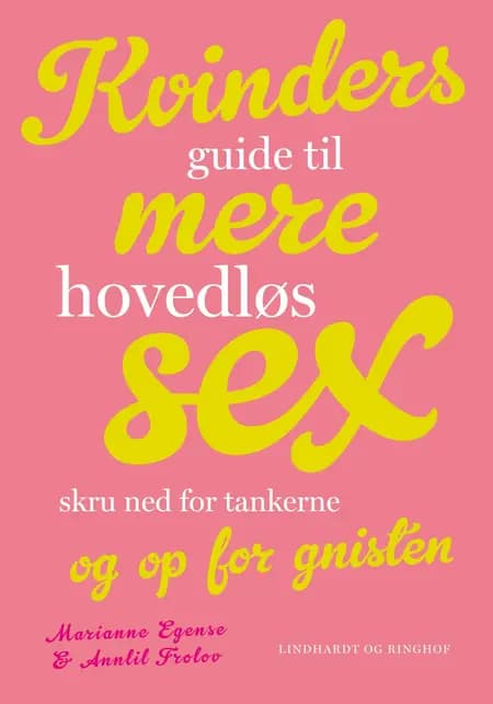 Kvinders guide til mere hovedløs sex af Annlil Frolov