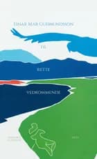 Til rette vedkommende af Einar Már Guðmundsson