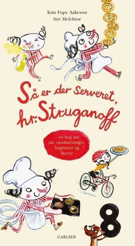 Så er der serveret, hr. Struganoff af Kim Fupz Aakeson